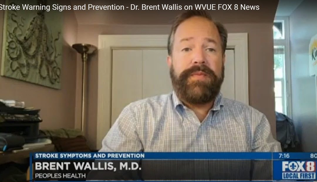 Stroke Warning Signs and Prevention – Dr. Brent Wallis on WVUE FOX 8 News