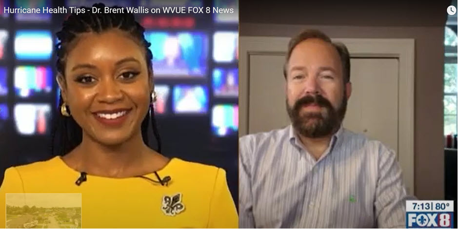 Hurricane Health Tips – Dr. Brent Wallis on WVUE FOX 8 News