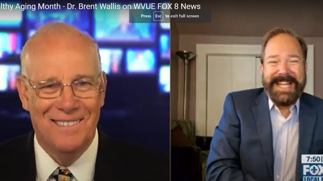 Healthy Aging Month – Dr. Brent Wallis on WVUE FOX 8 News