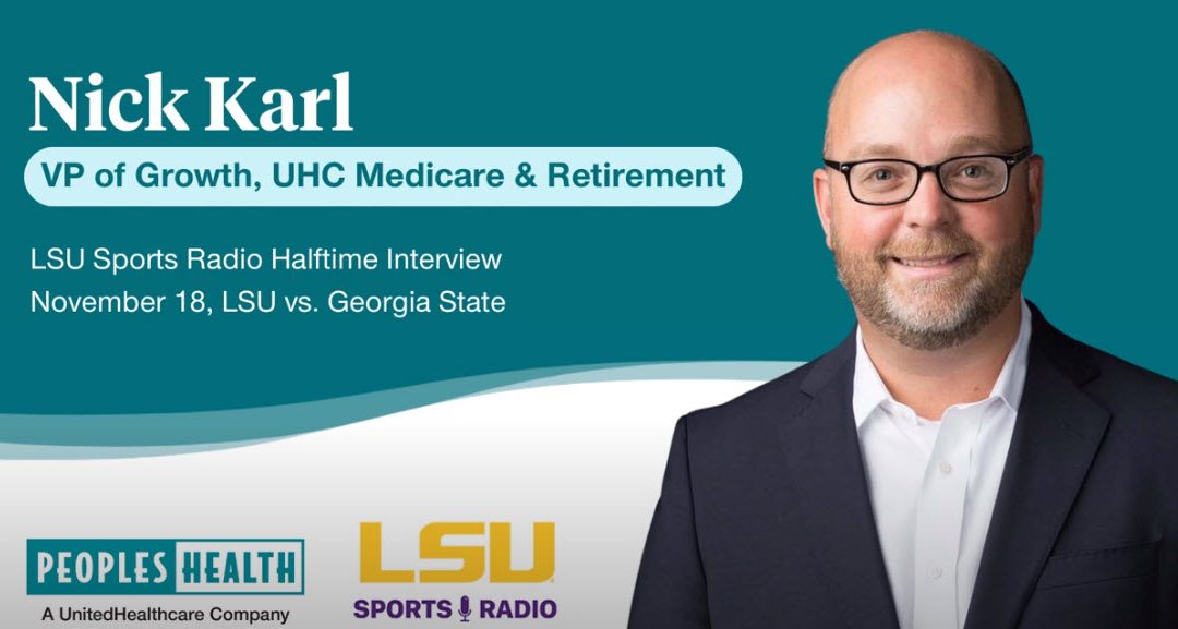 Peoples Health and Medicare’s Annual Enrollment Period – Nick Karl on LSU Sports Radio